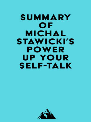 cover image of Summary of Michal Stawicki's Power up Your Self-Talk